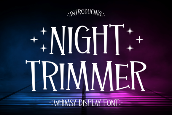 Boost Your Campaign with Night Trimmer Font