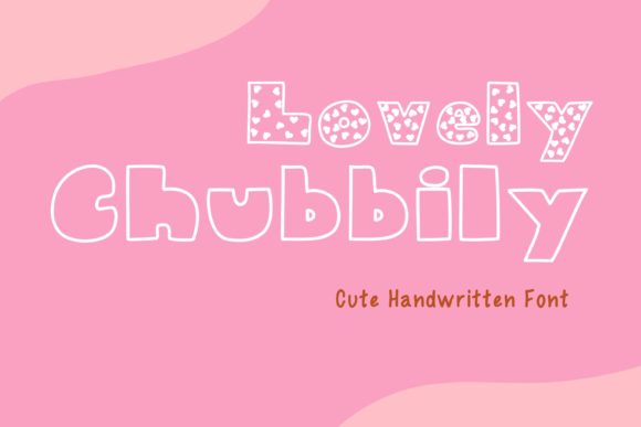 First Impressions of Lovely Chubbily