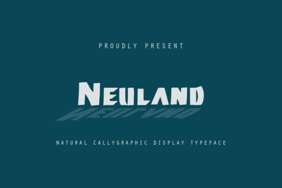 Neuland: A Professional Display Font for Your Brand